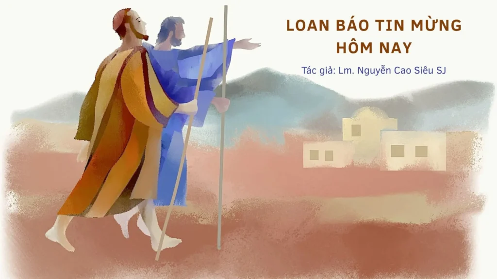 Loan Báo Tin Mừng Hôm Nay