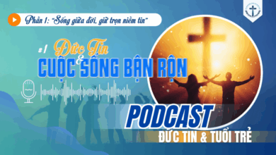 Podcast_ Phần 1_ Tập 1 _ Đức tin và cuộc sống bận rộn